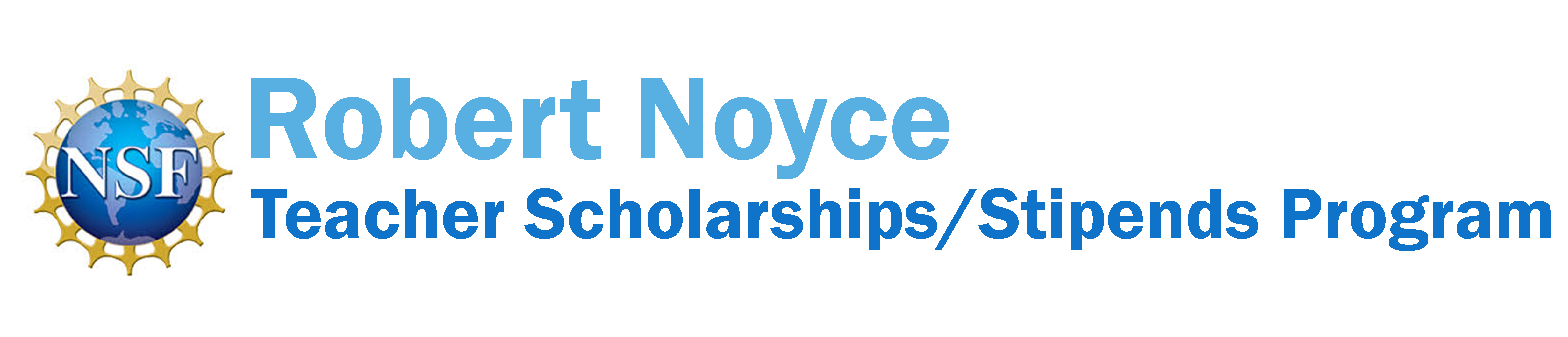 Robert Noyce Teacher Scholarships/Stipends Program